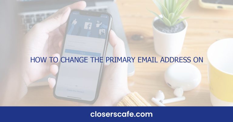 How to Change the Primary Email Address on Facebook