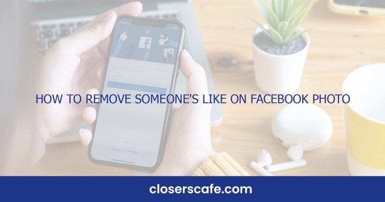 How to Remove Someone’s Like on Facebook Photo