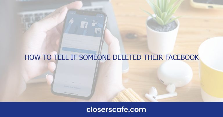 How To Tell If Someone Deleted Their Facebook Account